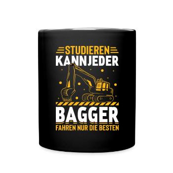 Bagger Baggerfahrer Baugeräte Baustelle - Tasse einfarbig - Schwarz - Vorne