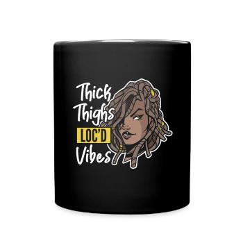 Thick Thighs Loc'd Vibes Afro Hair Black American - Full Colour Mug - black - Front