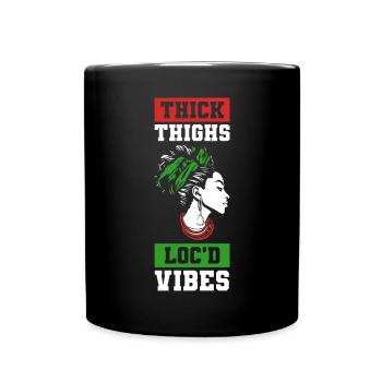 Thick Thighs Loc'd Vibes Afro Hair Black American - Full Colour Mug - black - Front