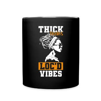 Thick Thighs Loc'd Vibes Afro Hair Black American - Full Colour Mug - black - Front