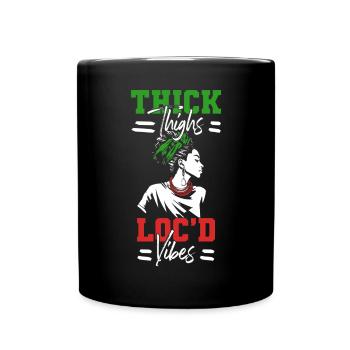 Thick Thighs Loc'd Vibes Afro Hair Black American - Full Colour Mug - black - Front