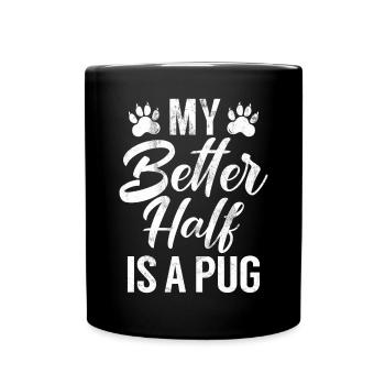 Pug Gifts for Pug Lovers - Tasse einfarbig - Schwarz - Vorne