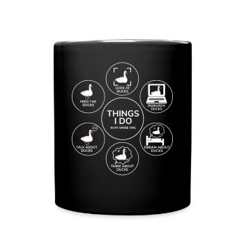 Dinge, die ich in meiner Freizeit tue Entenliebhaber - Tasse einfarbig - Schwarz - Vorne