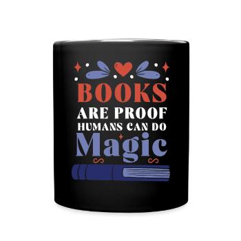 Livres Preuve Les Humains Font Magique Amoureux des livres - Mug uni - noir - Devant