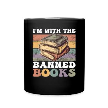 I'm with the banned books Buchliebhaber Design - Full Colour Mug - black - Front