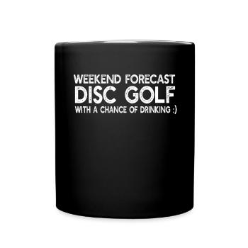 Disc Golfer Frisbee Golfing - Prévisions de fin de semaine Dis - Mug uni - noir - Devant