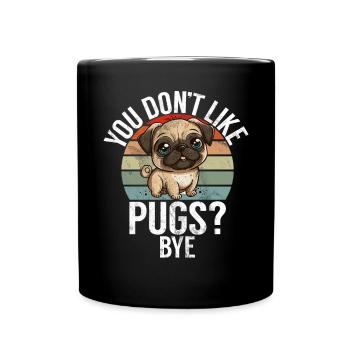 Pug Gifts for Pug Lovers - Full Colour Mug - black - Front
