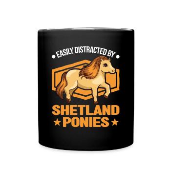 Easily distracted by Shetland Ponies Shetty - Tasse einfarbig - Schwarz - Vorne
