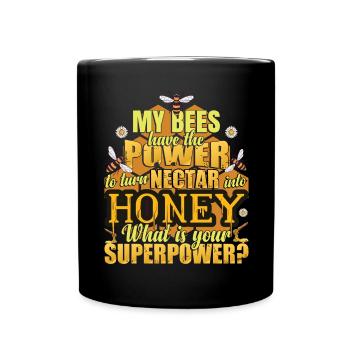 Mes abeilles ont le pouvoir de le nectar en miel - Mug uni - noir - Devant