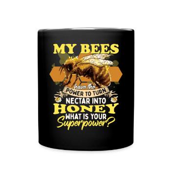 My Bees Turn Nectar Into Honey - Full Colour Mug - black - Front