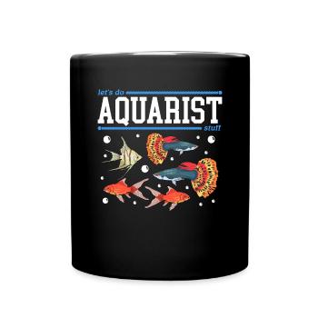 Aquaristics Aquarium Aquariist Ornamental Fish Gift - Mug uni - noir - Devant