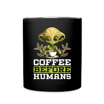 Außerirdischer Kaffeeliebhaber Koffein UFO Außerirdisch - Tasse einfarbig - Schwarz - Vorne