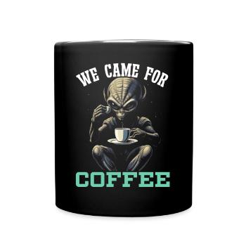 Außerirdischer Kaffeeliebhaber Koffein UFO Außerirdisch - Tasse einfarbig - Schwarz - Vorne