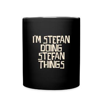 Je suis Stefan en train de faire des choses Stefan - Mug uni - noir - Devant