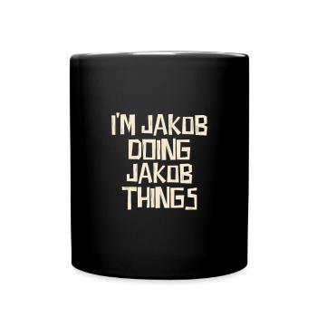 Je suis Jakob en train de faire des choses Jakob - Mug uni - noir - Devant