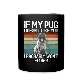 Pug Gifts for Pug Lovers - Tasse einfarbig - Schwarz - Vorne