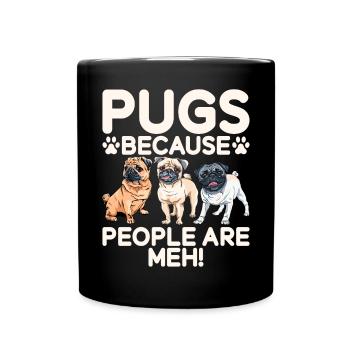 Pug Gifts for Pug Lovers - Tasse einfarbig - Schwarz - Vorne