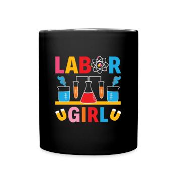 Labor Girl - Chemistry, Studies, Chemist, Laboratory Technician - Full Colour Mug - black - Front