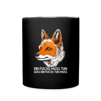 Ein Fuchs muss tun was ein Fuchs tun muss Fuchs - Tasse einfarbig - Schwarz - Vorne