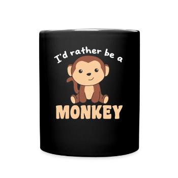 Ich wäre lieber eine Affe - süßer Affe - Tasse einfarbig - Schwarz - Vorne