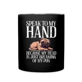 Pug Gifts for Pug Lovers - Tasse einfarbig - Schwarz - Vorne