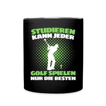 Lustiger Golf Spruch für Golfspieler und Golfer - Tasse einfarbig - Schwarz - Vorne