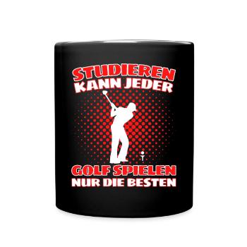 Lustiger Golf Spruch für Golfspieler und Golfer - Tasse einfarbig - Schwarz - Vorne