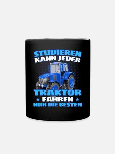 Lustiger Traktor Spruch Landwirt oder Bauer - Tasse einfarbig - Schwarz
