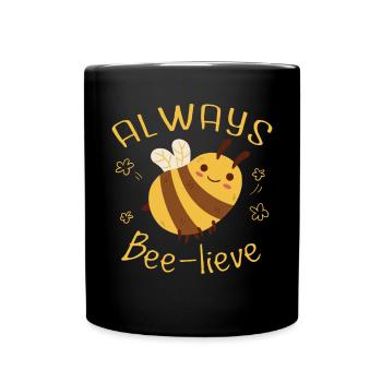 Always Bee-Lieve | Cute Beekeeping Beekeeper Bee - Full Colour Mug - black - Front