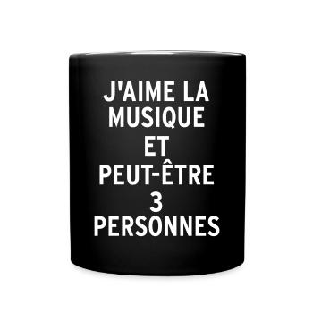 J'aime la musique et peut-être 3 personnes - Mug uni - noir - Devant