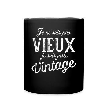 Je ne suis pas vieux je suis juste vintage - Mug uni - noir - Devant