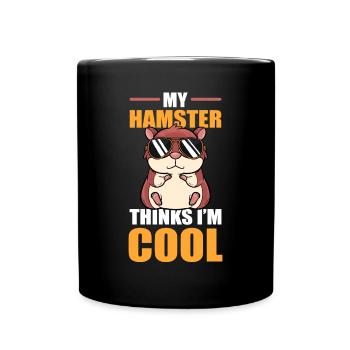 My Hamster Thinks I'm Cool Zwerghamster - Tasse einfarbig - Schwarz - Vorne