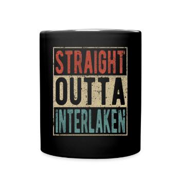Tout droit Outta Interlaken - Mug uni - noir - Devant