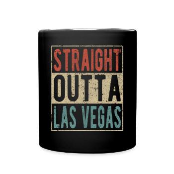 Straight Outta Las Vegas - Tasse einfarbig - Schwarz - Vorne