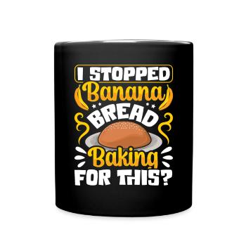 Drôle de vêtements de cuisson au pain aux bananes - Mug uni - noir - Devant