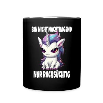 Nicht Nachtragend Nur Rachsüchtig Süßes Einhorn - Tasse einfarbig - Schwarz - Vorne