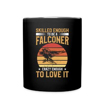 Assez habile pour devenir un fauconnier assez fou - Mug uni - noir - Devant
