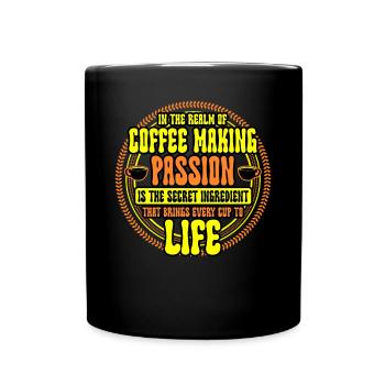 Coffee Maker - In The Realm Of Coffee Making - Full Colour Mug - black - Front