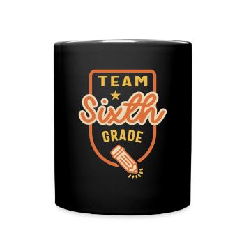 Team Sixth Grade Teacher Student Back to School - Full Colour Mug - black - Front