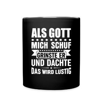 Lustige Sprüche - Tasse einfarbig - Schwarz - Vorne