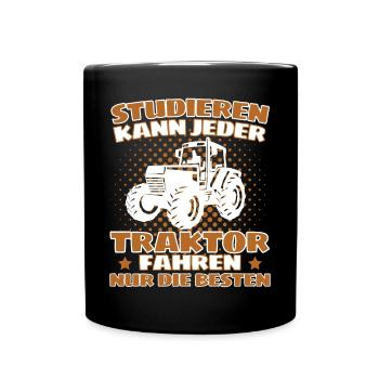 Lustiger Traktor Spruch Landwirt oder Bauer - Tasse einfarbig - Schwarz - Vorne