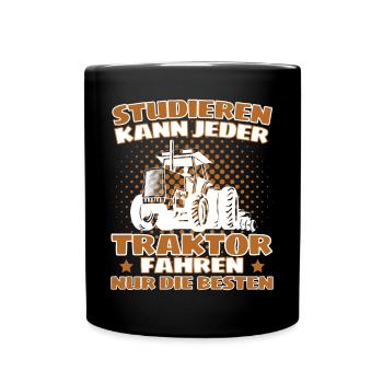 Lustiger Traktor Spruch Landwirt oder Bauer - Tasse einfarbig - Schwarz - Vorne