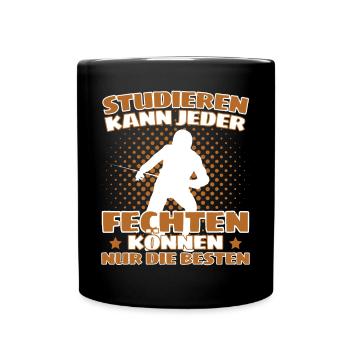 Lustiger Fecht Spruch für Fechter und - Tasse einfarbig - Schwarz - Vorne