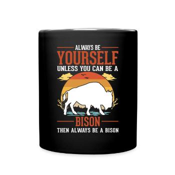 Soyez toujours vous-même Bison Buffle Büffel - Mug uni - noir - Devant