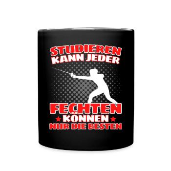 Lustiger Fecht Spruch für Fechter und - Tasse einfarbig - Schwarz - Vorne