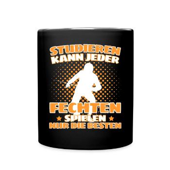 Lustiger Fecht Spruch für Fechter und - Tasse einfarbig - Schwarz - Vorne