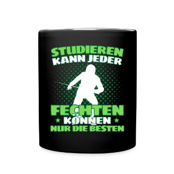 Lustiger Fecht Spruch für Fechter und - Tasse einfarbig - Schwarz - Vorne