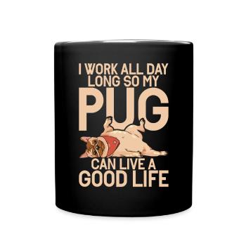 Pug Gifts for Pug Lovers - Tasse einfarbig - Schwarz - Vorne