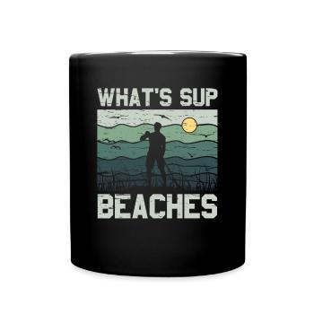What's SUP Beaches - SUP Stehpaddel Stand Up - Tasse einfarbig - Schwarz - Vorne