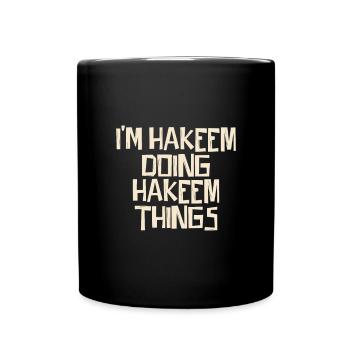 Je suis Hakeem en train de faire des choses Hakeem - Mug uni - noir - Devant